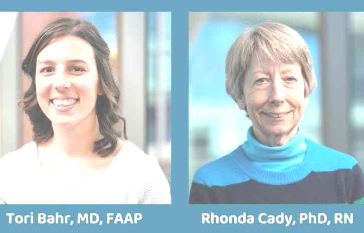 Side-by-side portraits of Tori Bahr, MD and Rhonda Cady, PhD, RN
